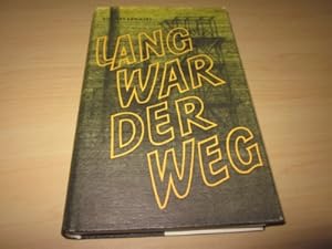 Seller image for Lang war der Weg for sale by Versandantiquariat Schfer