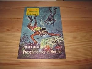 Bild des Verkufers fr Froschmnner in Florida. Spannende Geschichten Heft 52 zum Verkauf von Versandantiquariat Schfer