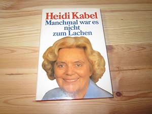 Seller image for Manchmal war es nicht zum Lachen for sale by Versandantiquariat Schfer