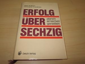 Bild des Verkufers fr Erfolg ber sechzig. Planen, erreichen, genieen zum Verkauf von Versandantiquariat Schfer