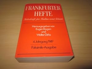 Seller image for Frankfurter Hefte. Zeitschrift fr Kultur und Politik. 4. Jahrgang 1949. Faksimile-Ausgabe for sale by Versandantiquariat Schfer