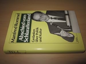 Bild des Verkufers fr Abschied vom Schlaraffenland. Gedanken ber Politik und Kultur zum Verkauf von Versandantiquariat Schfer