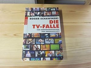 Seller image for Die TV-Falle. Vom Sendungsbewusstsein zum Fernsehgeschft for sale by Versandantiquariat Schfer