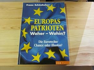 Seller image for Europas Patrioten. Die Eurorechte. Chance oder Illusion? for sale by Versandantiquariat Schfer