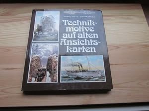 Bild des Verkufers fr Technikmotive auf alten Ansichtskarten. Mit 145 Bildern zum Verkauf von Versandantiquariat Schfer