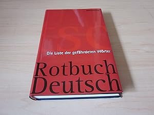 Imagen del vendedor de Rotbuch Deutsch. Die Liste der gefhrdeten Wrter a la venta por Versandantiquariat Schfer