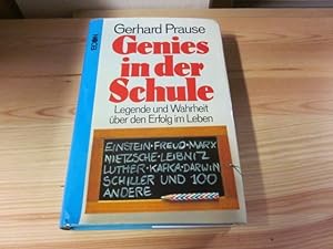 Immagine del venditore per Genies in der Schule. Legende und Wahrheit ber den Erfolg im Leben venduto da Versandantiquariat Schfer