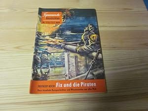 Image du vendeur pour Fix und die Piraten. Spannende Geschichten Heft 96 mis en vente par Versandantiquariat Schfer