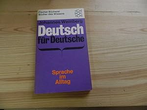Imagen del vendedor de Deutsch fr Deutsche. Sprache im Alltag a la venta por Versandantiquariat Schfer