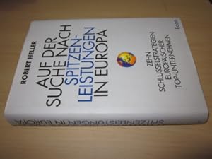 Image du vendeur pour Auf der Suche nach Spitzenleistungen in Europa. Zehn Schlsselstrategien europischer Top-Unternehmen mis en vente par Versandantiquariat Schfer