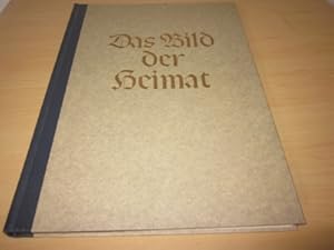 Seller image for Das Bild der Heimat. Schne Landschaft im Herzen Europas for sale by Versandantiquariat Schfer
