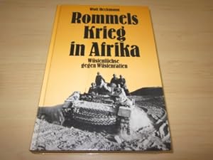 Bild des Verkufers fr Rommels Krieg in Afrika. Wstenfchse gegen Wstenratten zum Verkauf von Versandantiquariat Schfer