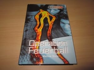 Imagen del vendedor de Operation Feuerball a la venta por Versandantiquariat Schfer