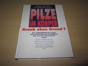 Seller image for Pilze im Krper. Krank ohne Grund? for sale by Versandantiquariat Schfer