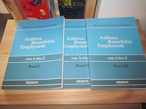 Seller image for Asthma - Bronchitis - Emphysem von A bis Z. Band I - III for sale by Versandantiquariat Schfer