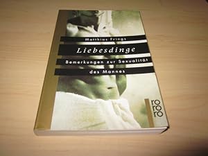 Seller image for Liebesdinge. Bemerkungen zur Sexualitt des Mannes for sale by Versandantiquariat Schfer