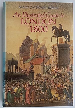 An Illustrated Guide to London 1800