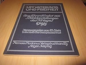 Image du vendeur pour Um Vaterland und Freiheit. Wirklichkeitsaufnahmen aus dem groen Kriege nebst einer Einfhrung. Dritter Band mis en vente par Versandantiquariat Schfer