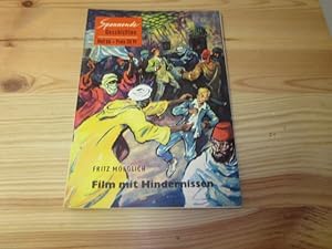 Seller image for Film mit Hindernissen. Spannende Geschichten Heft 68 for sale by Versandantiquariat Schfer