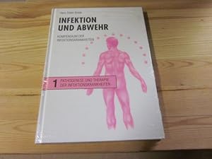 Infektion und Abwehr. Kompendium der Infektionskrankheiten. Band 1: Pathogenese und Therapie der ...