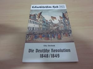 Bild des Verkufers fr Die Deutsche Revolution 1848/1849. Eckartschriften Heft 112 zum Verkauf von Versandantiquariat Schfer