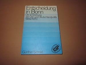 Seller image for Entscheidung in Bonn. Die Entstehung der Ost-und Deutschlandpolitik 1969/1970 for sale by Versandantiquariat Schfer