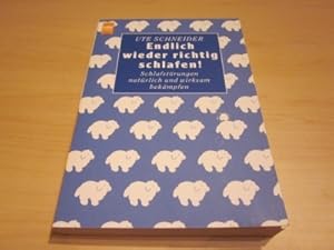 Bild des Verkufers fr Endlich wieder richtig schlafen! Schlafstrungen natrlich und wirksam bekmpfen zum Verkauf von Versandantiquariat Schfer