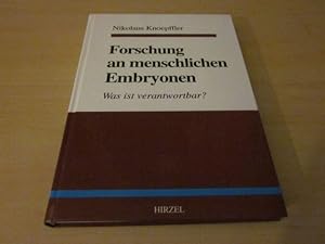 Seller image for Forschung an menschlichen Embryonen. Was ist verantwortbar? for sale by Versandantiquariat Schfer