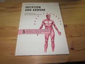 Infektion und Abwehr. Kompendium der Infektionskrankheiten. Band 5: Systemische Infektionen, syst...