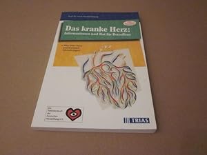 Seller image for Das kranke Herz. Informationen und Rat fr Betroffene for sale by Versandantiquariat Schfer