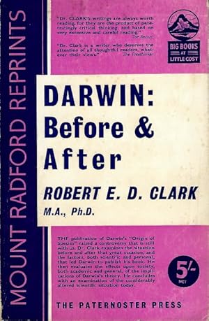 Darwin Before & After: An Examination and Assessment