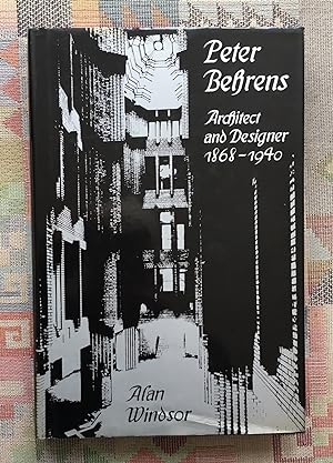 Peter Behrens: Architect and Designer