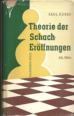 Bild des Verkufers fr Theorie der Schacherffnungen. Dritter Teil. [Halboffene Spiele]. zum Verkauf von Antiquariat Axel Kurta