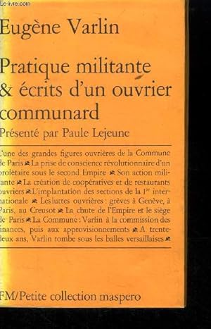 Seller image for Pratique molitante & crits d'un ouvrier communard for sale by Le-Livre