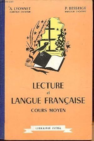 Seller image for Lecture et langue franaise rcitation/vocabulaire grammaire et orthographe composition franaise - Cours moyen. for sale by Le-Livre