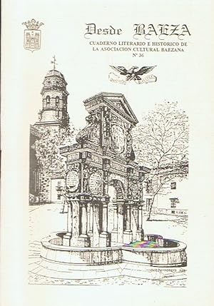 Imagen del vendedor de DESDE BAEZA. Cuaderno Literario e Histrico de la Asociacin Cultural Baezana. Ao 1994. N 36. a la venta por Librera Torren de Rueda