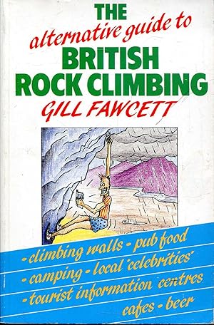 Seller image for The Alternative Guide to British Rock Climbing for sale by Pendleburys - the bookshop in the hills