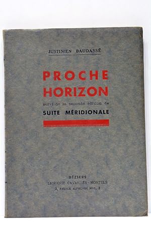 Seller image for Proche Horizon. Suivi de la seconde dition de Suite Mridionale. for sale by ltimo Captulo S.L.