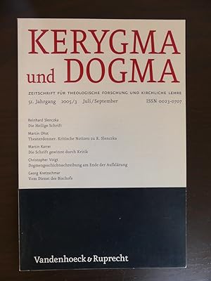 Seller image for Kerygma und Dogma. Zeitschrift fr theologische Forschung und kirchliche Lehre. 51. Jahrgang, 2005/ 3 Juli/ September. - u. a. Reinhard Slenczka: Die Heilige Schrift. for sale by Antiquariat Maralt