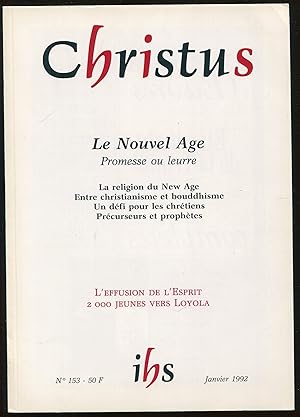 Bild des Verkufers fr Christus n153, janvier 1992 - Le Nouvel Age Promesse ou leurre. La religion du New Age. Entre christianisme et bouddhisme. Un dfi pour les chrtiens. Prcurseurs et prophtes. L'effusion de l'Esprit 2000 jeunes vers Loyola zum Verkauf von LibrairieLaLettre2