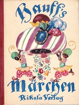 Hauffs Märchen. Illustriert von Erwin Tintner.
