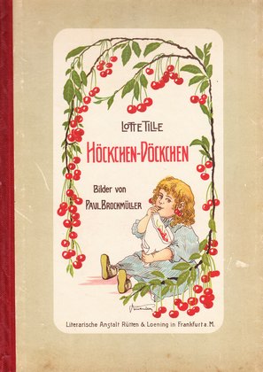 Höckchen-Döckchen. Mit Bildern von Paul Brockmüller.