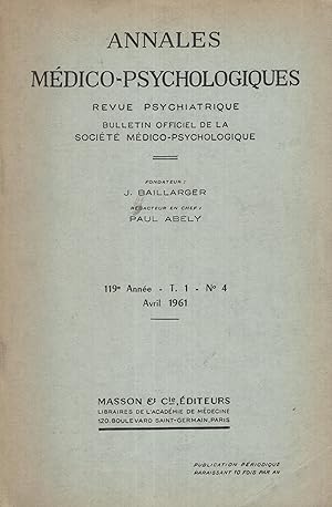 Immagine del venditore per Annales Mdico-Psychologiques - Revue Psychiatrique - Bulletin Officiel de la Socit Mdico-Psychologique - 119 Anne - T. 1 - N 4 venduto da PRISCA