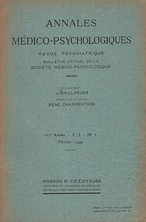 Seller image for Annales Mdico-Psychologiques - Revue Psychiatrique - Bulletin Officiel de la Socit Mdico-Psychologique - 107 Anne - T. 1 - N 2 for sale by PRISCA