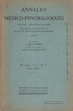 Bild des Verkufers fr Annales Mdico-Psychologiques - Revue Psychiatrique - Bulletin Officiel de la Socit Mdico-Psychologique - 111 Anne - T. 1 - N 2 zum Verkauf von PRISCA