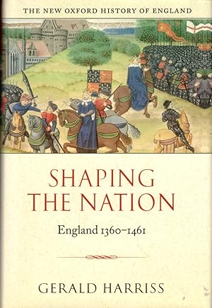 Shaping the Nation: England 1360-1461