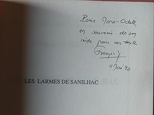 Image du vendeur pour Les larmes de Sanilhac , Collection Luminaires , Envoi autographe ddicace de Franois Delivr mis en vente par Benot HENRY