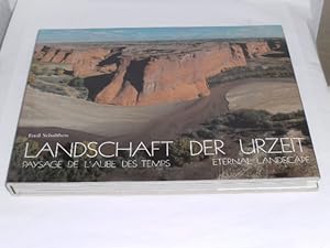 Seller image for Landschaft der Urzeit. Paysage de l aube des Temps. Eternal Landscape. Text in Deutsch, Franzsisch und Englisch. for sale by Der-Philo-soph