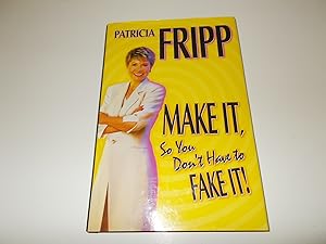Seller image for Make It, So Dont Have to Fake It for sale by Paradise Found Books