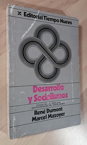 Imagen del vendedor de Desarrollo y Socialismos. Estudio de los problemas socio-econmicos del tercer mundo a la venta por Llibres Bombeta